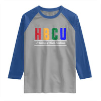 HBCU A History of Black Excellence Raglan Shirt College Pride Statement Celebrating African American Achievement