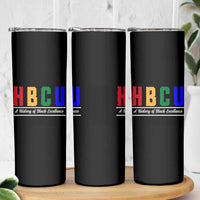 HBCU A History of Black Excellence Skinny Tumbler College Pride Statement Celebrating African American Achievement