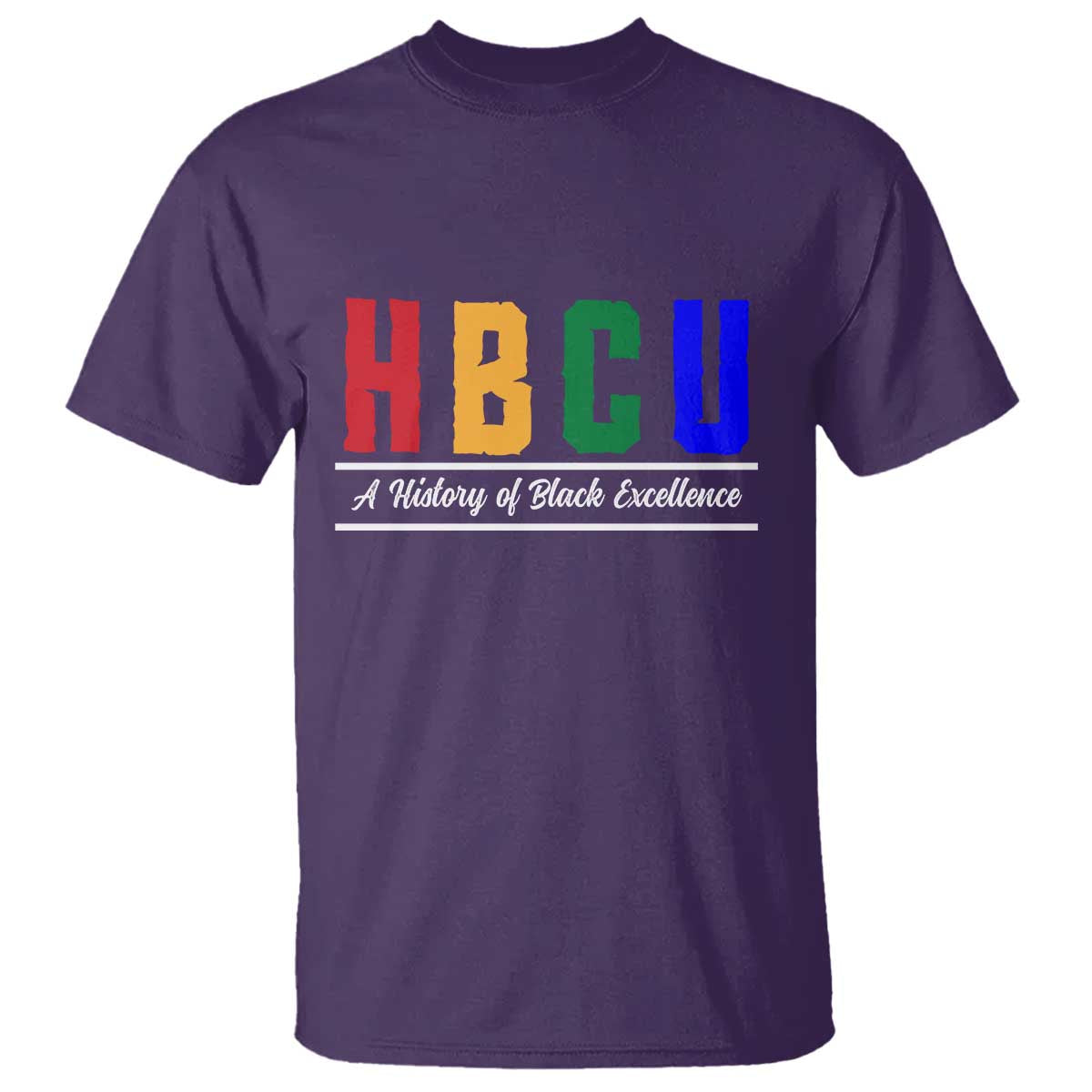 HBCU A History of Black Excellence T Shirt College Pride Statement Celebrating African American Achievement