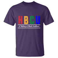 HBCU A History of Black Excellence T Shirt College Pride Statement Celebrating African American Achievement