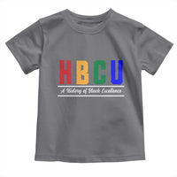 HBCU A History of Black Excellence Toddler T Shirt College Pride Statement Celebrating African American Achievement
