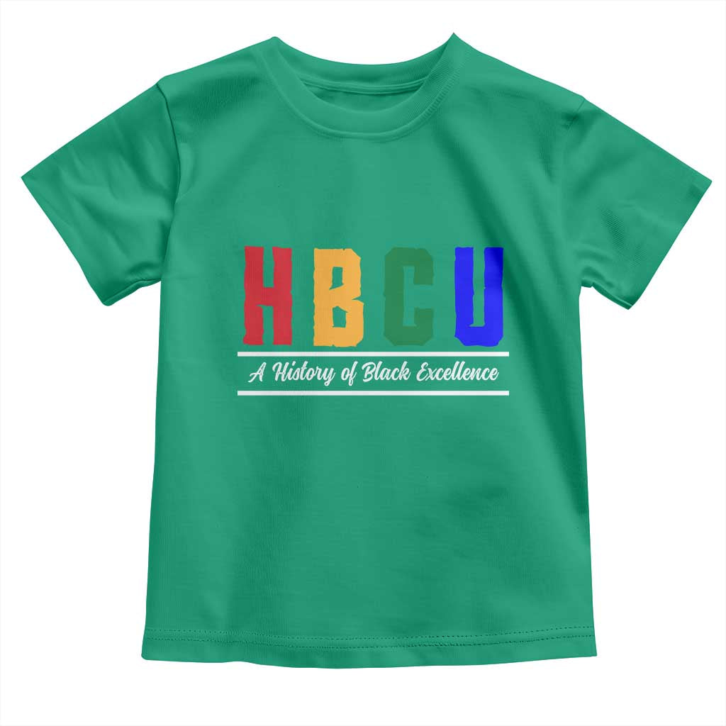 HBCU A History of Black Excellence Toddler T Shirt College Pride Statement Celebrating African American Achievement