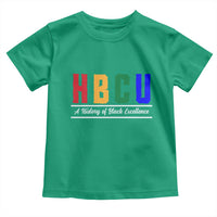 HBCU A History of Black Excellence Toddler T Shirt College Pride Statement Celebrating African American Achievement