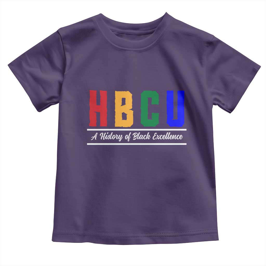 HBCU A History of Black Excellence Toddler T Shirt College Pride Statement Celebrating African American Achievement