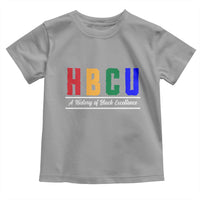 HBCU A History of Black Excellence Toddler T Shirt College Pride Statement Celebrating African American Achievement