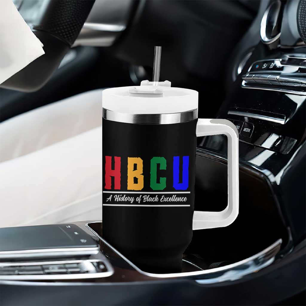 HBCU A History of Black Excellence Tumbler With Handle College Pride Statement Celebrating African American Achievement