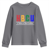 HBCU A History of Black Excellence Youth Sweatshirt College Pride Statement Celebrating African American Achievement