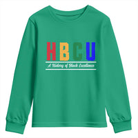 HBCU A History of Black Excellence Youth Sweatshirt College Pride Statement Celebrating African American Achievement