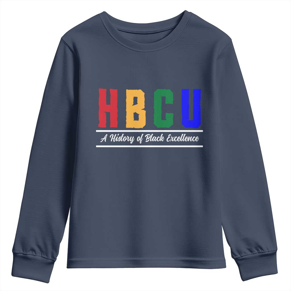 HBCU A History of Black Excellence Youth Sweatshirt College Pride Statement Celebrating African American Achievement