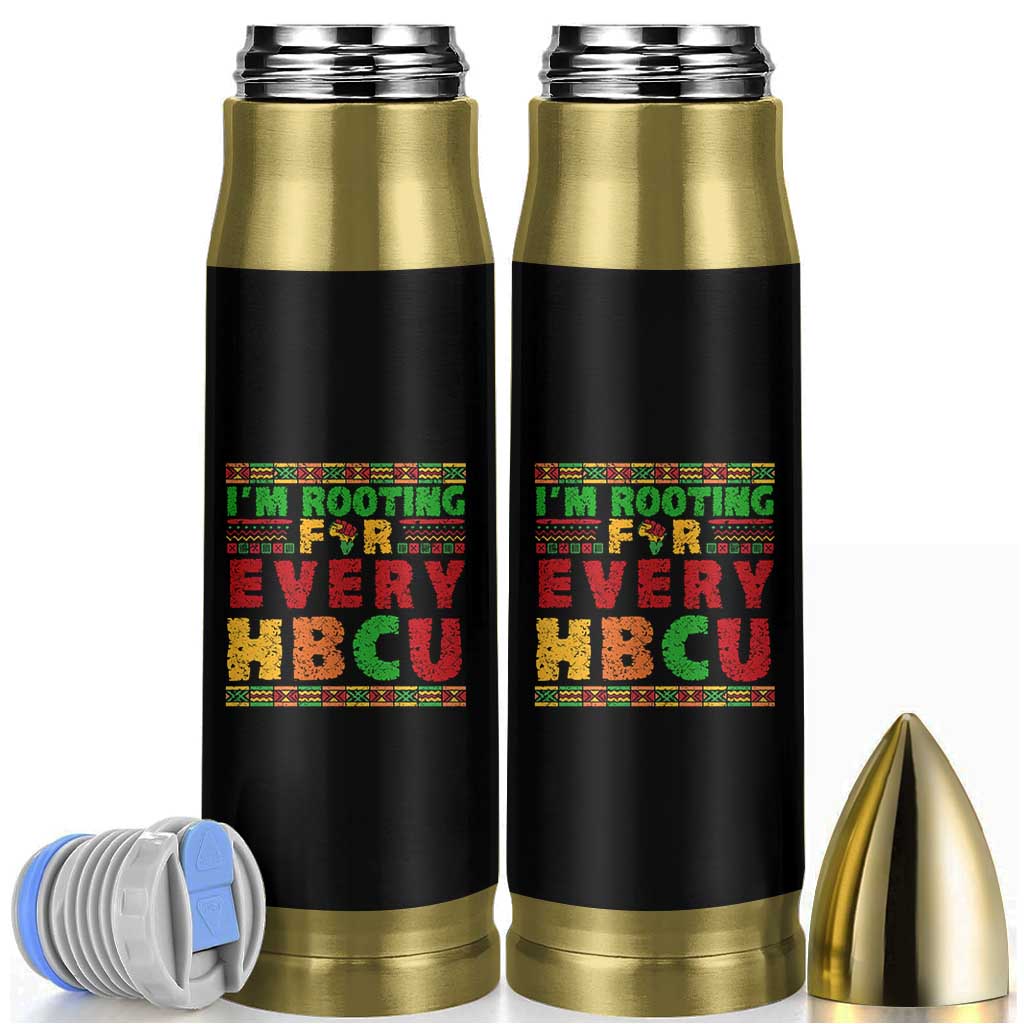 I’m Rooting for Every HBCU Bullet Tumbler Pan African Pride College Support Statement