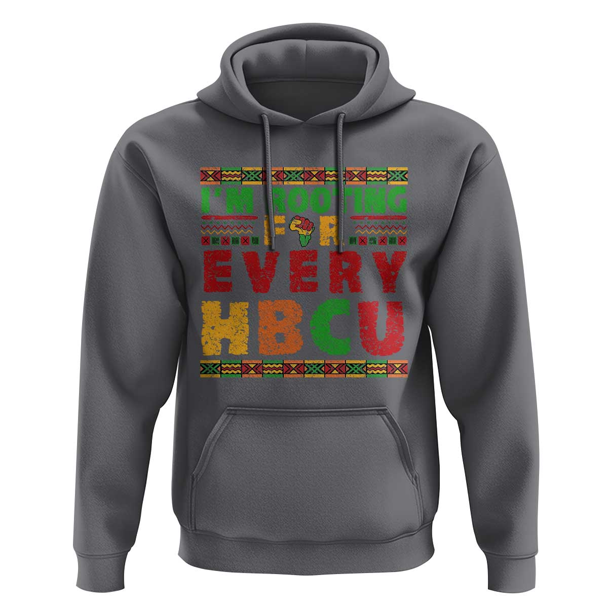 I’m Rooting for Every HBCU Hoodie Pan African Pride College Support Statement
