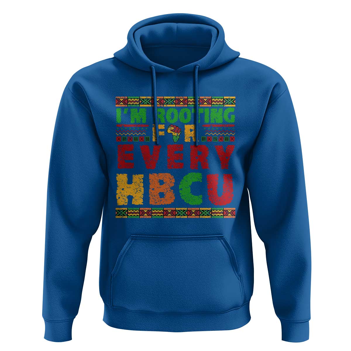 I’m Rooting for Every HBCU Hoodie Pan African Pride College Support Statement