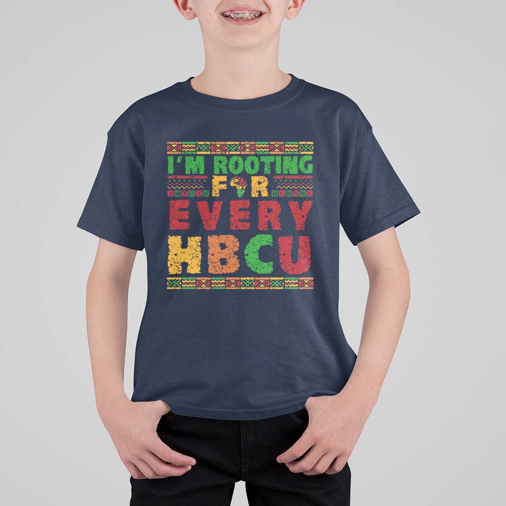I’m Rooting for Every HBCU T Shirt For Kid Pan African Pride College Support Statement