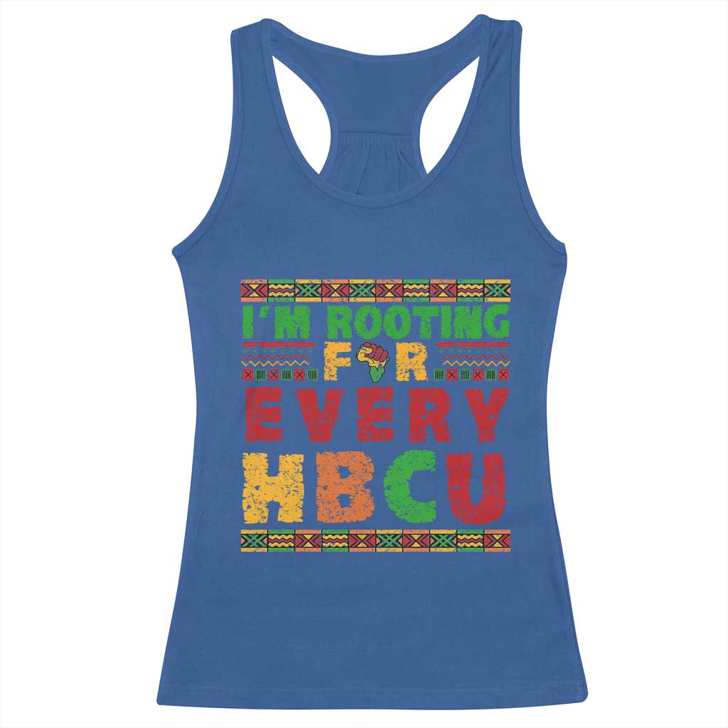 I’m Rooting for Every HBCU Racerback Tank Top Pan African Pride College Support Statement