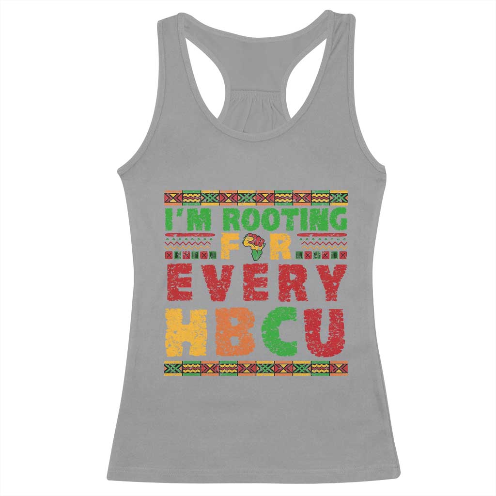 I’m Rooting for Every HBCU Racerback Tank Top Pan African Pride College Support Statement
