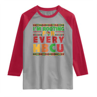 I’m Rooting for Every HBCU Raglan Shirt Pan African Pride College Support Statement