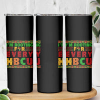 I’m Rooting for Every HBCU Skinny Tumbler Pan African Pride College Support Statement
