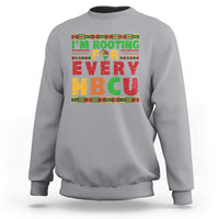 I’m Rooting for Every HBCU Sweatshirt Pan African Pride College Support Statement