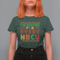 I’m Rooting for Every HBCU T Shirt For Women Pan African Pride College Support Statement