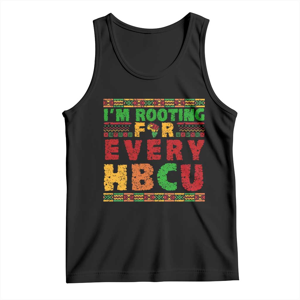 I’m Rooting for Every HBCU Tank Top Pan African Pride College Support Statement