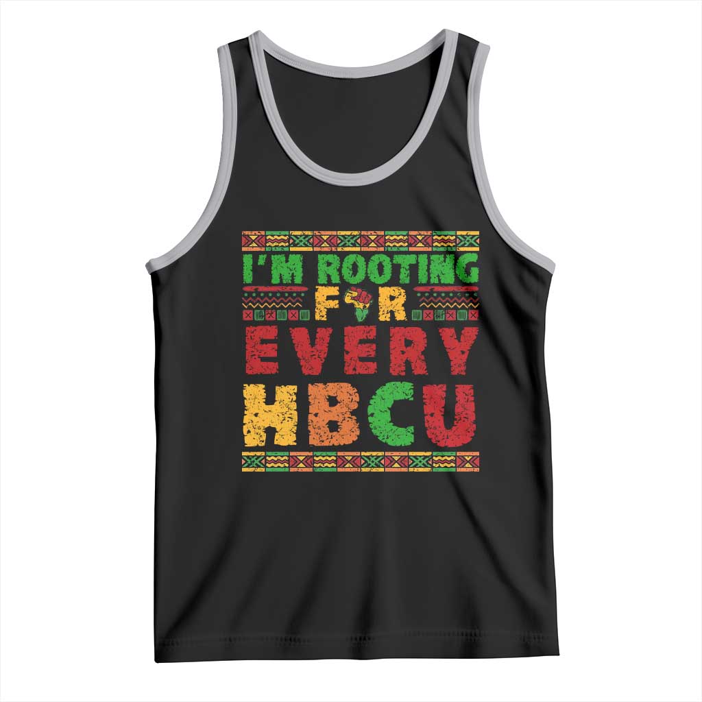 I’m Rooting for Every HBCU Tank Top Pan African Pride College Support Statement