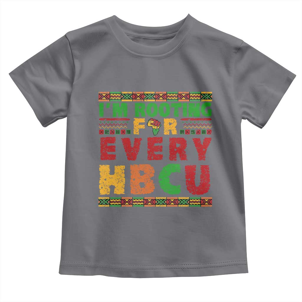 I’m Rooting for Every HBCU Toddler T Shirt Pan African Pride College Support Statement