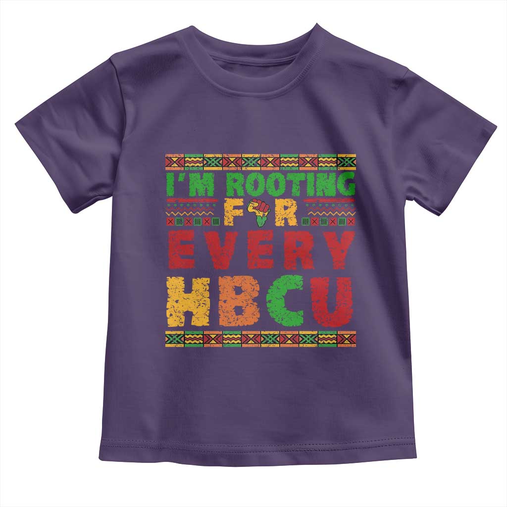 I’m Rooting for Every HBCU Toddler T Shirt Pan African Pride College Support Statement