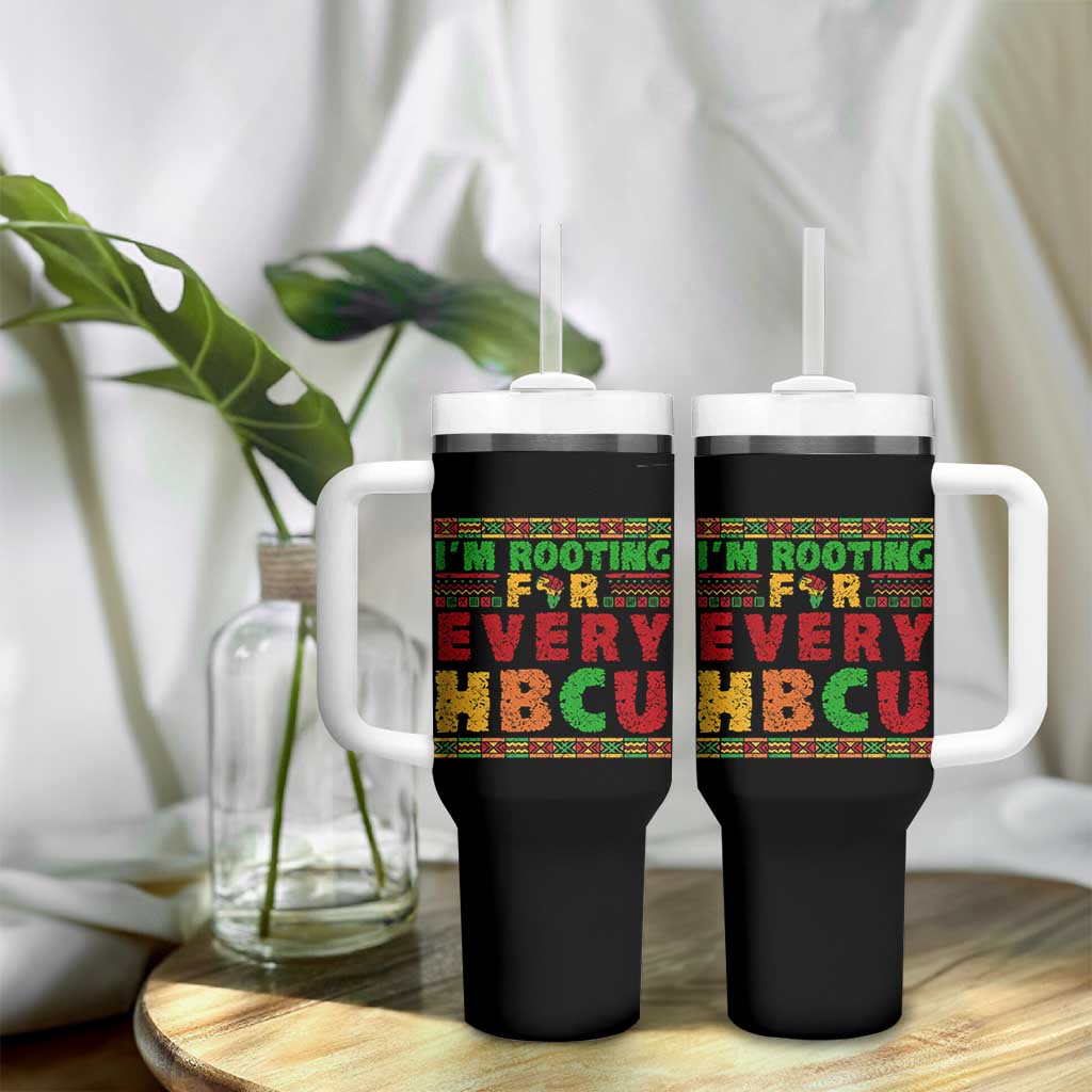 I’m Rooting for Every HBCU Tumbler With Handle Pan African Pride College Support Statement