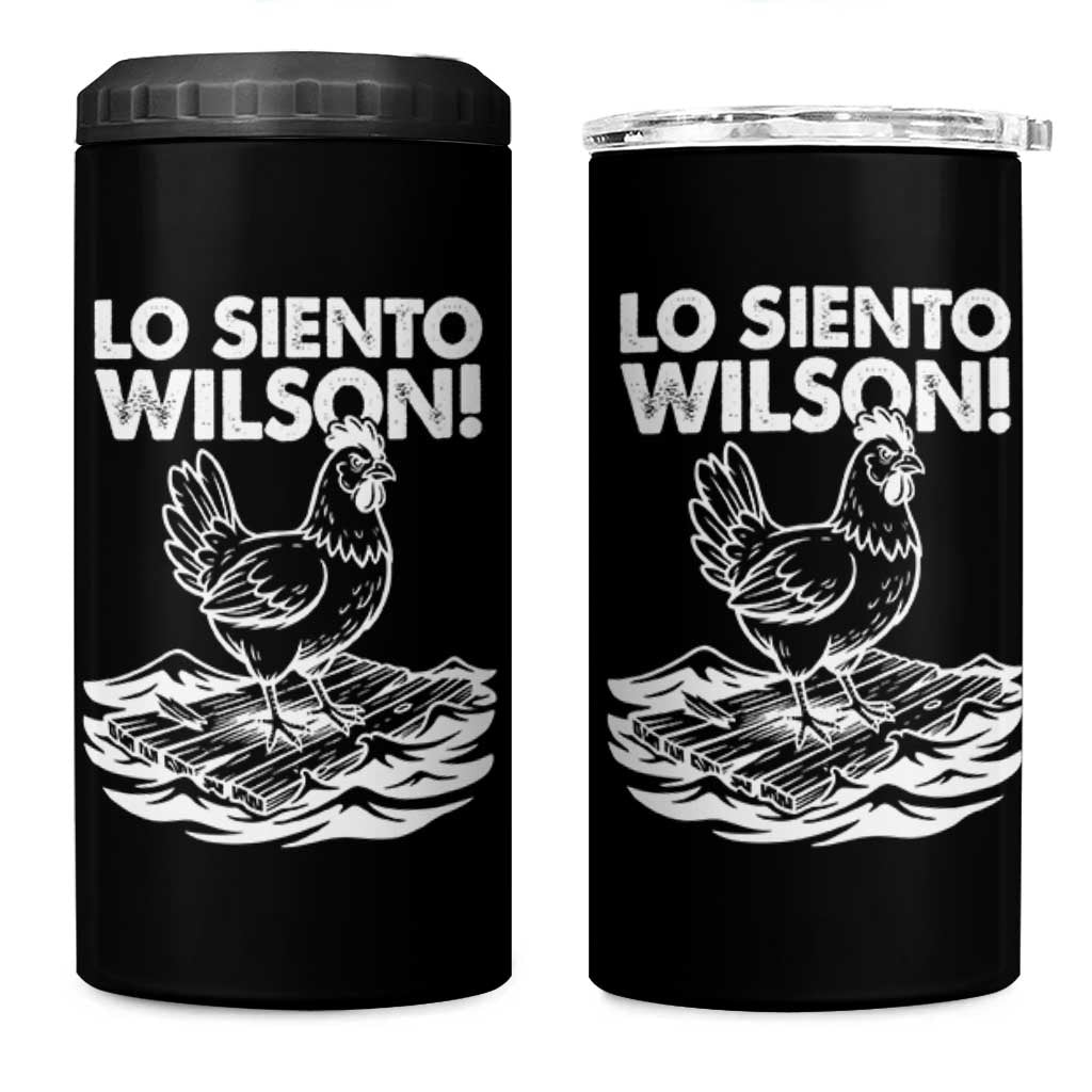 Lo Siento Wilson Funny Chicken Floating Meme 4 in 1 Can Cooler Tumbler Viral Rooster Spanish Apology Trend