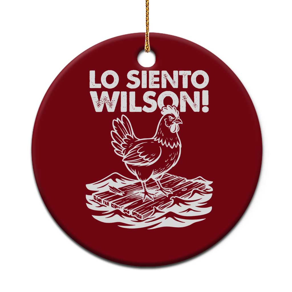 Lo Siento Wilson Funny Chicken Floating Meme Ceramic Ornament Viral Rooster Spanish Apology Trend