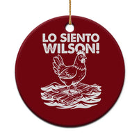 Lo Siento Wilson Funny Chicken Floating Meme Ceramic Ornament Viral Rooster Spanish Apology Trend
