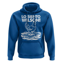 Lo Siento Wilson Funny Chicken Floating Meme Hoodie Viral Rooster Spanish Apology Trend