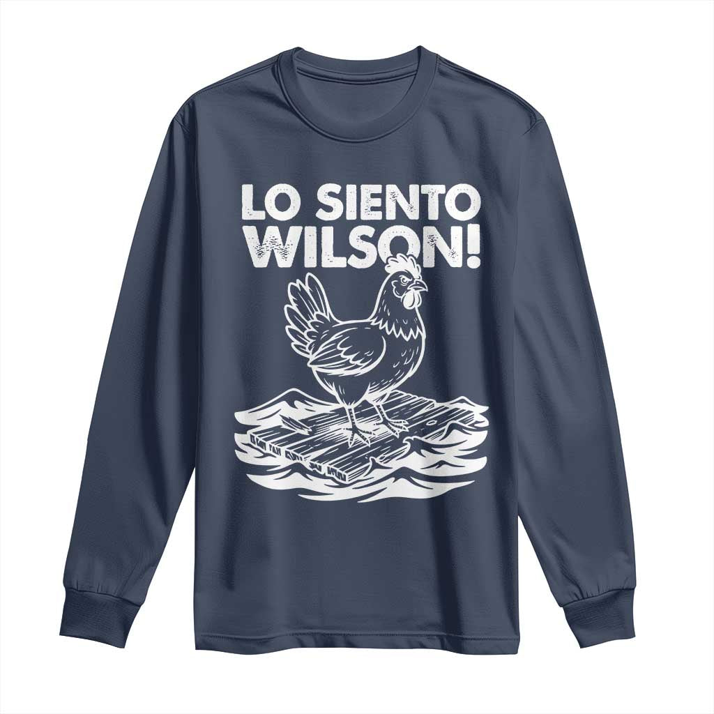 Lo Siento Wilson Funny Chicken Floating Meme Long Sleeve Shirt Viral Rooster Spanish Apology Trend