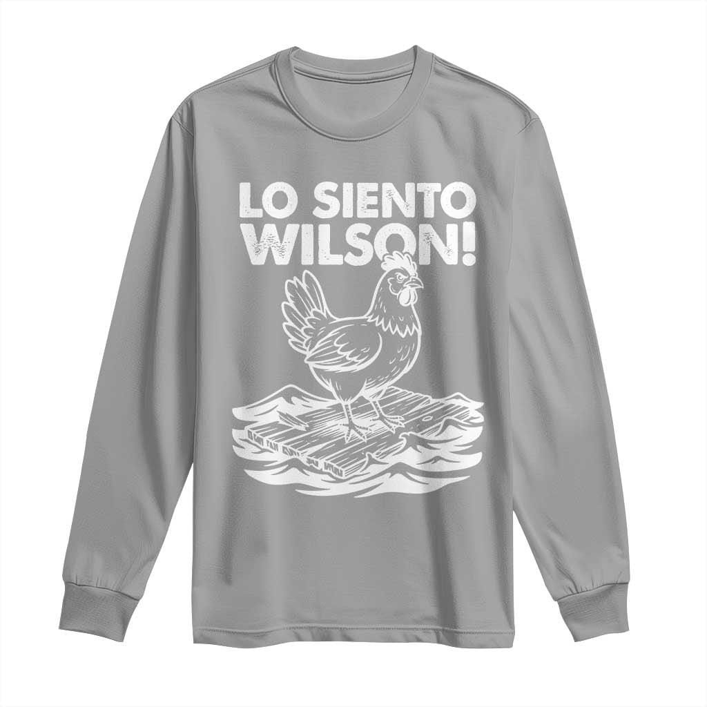 Lo Siento Wilson Funny Chicken Floating Meme Long Sleeve Shirt Viral Rooster Spanish Apology Trend