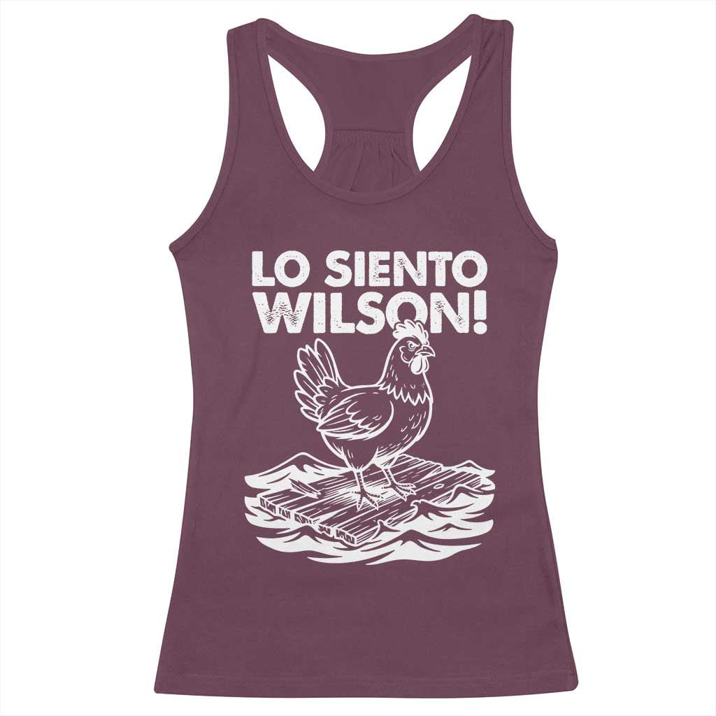 Lo Siento Wilson Funny Chicken Floating Meme Racerback Tank Top Viral Rooster Spanish Apology Trend