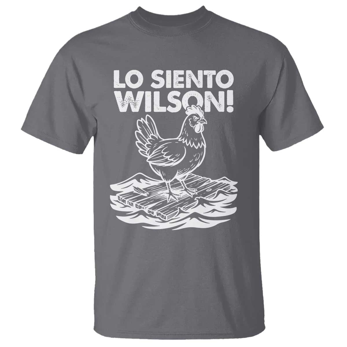 Lo Siento Wilson Funny Chicken Floating Meme T Shirt Viral Rooster Spanish Apology Trend