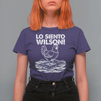 Lo Siento Wilson Funny Chicken Floating Meme T Shirt For Women Viral Rooster Spanish Apology Trend