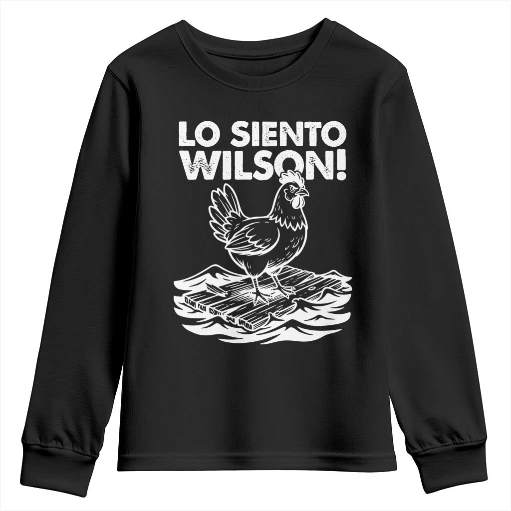 Lo Siento Wilson Funny Chicken Floating Meme Youth Sweatshirt Viral Rooster Spanish Apology Trend