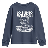 Lo Siento Wilson Funny Chicken Floating Meme Youth Sweatshirt Viral Rooster Spanish Apology Trend