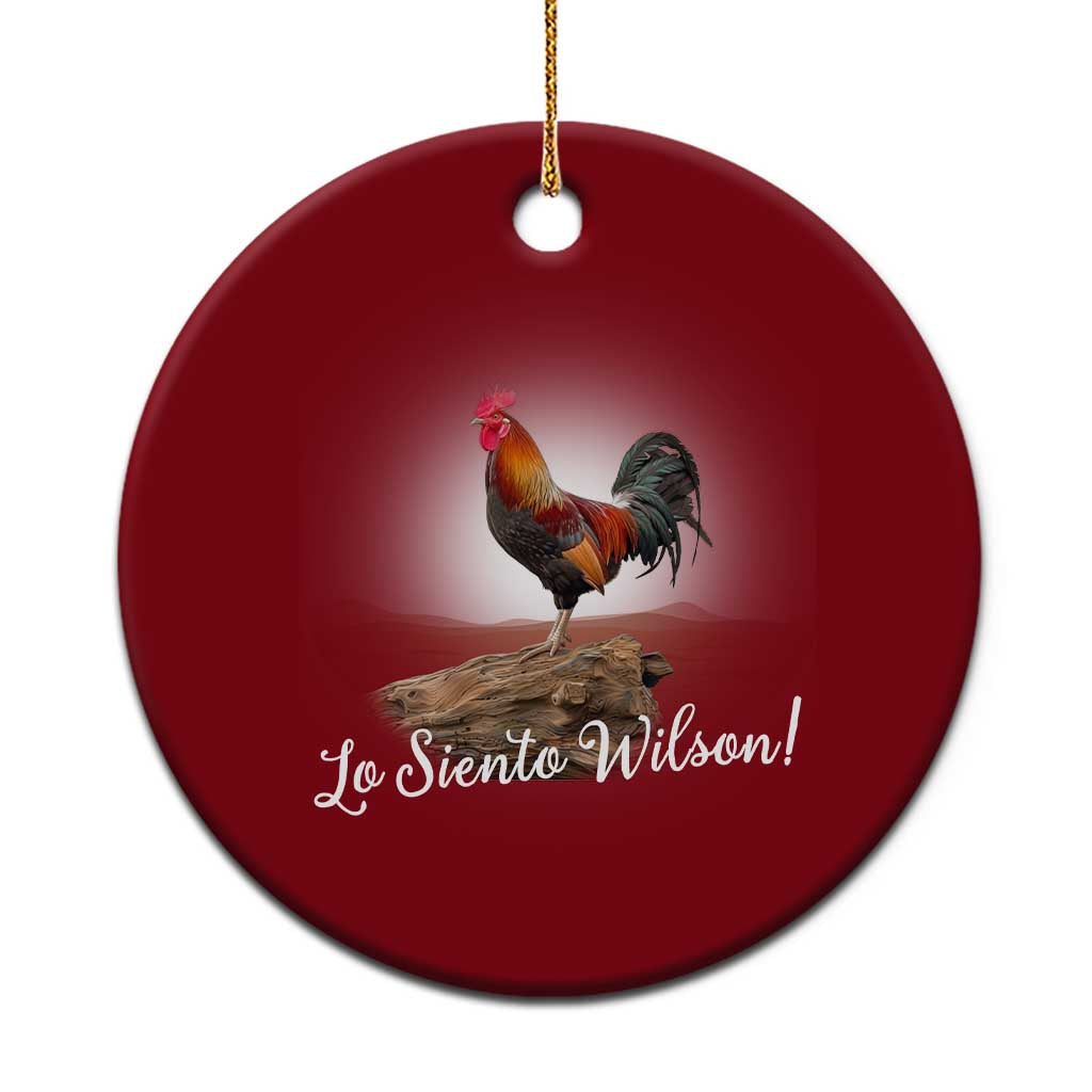 Lo Siento Wilson Funny Chicken Floating Meme Ceramic Ornament Dramatic Rooster Parody Spanish Apology