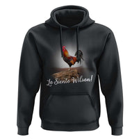 Lo Siento Wilson Funny Chicken Floating Meme Hoodie Dramatic Rooster Parody Spanish Apology