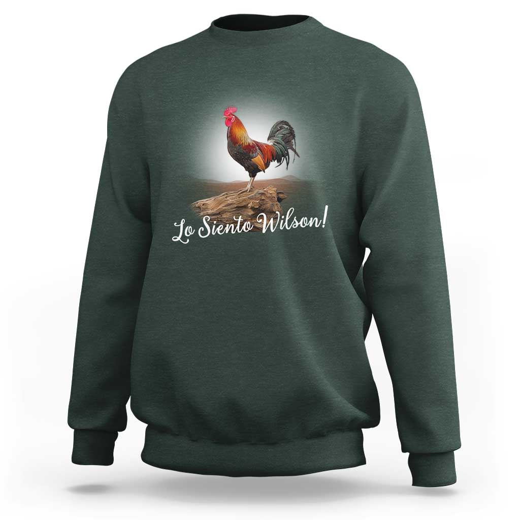 Lo Siento Wilson Funny Chicken Floating Meme Sweatshirt Dramatic Rooster Parody Spanish Apology