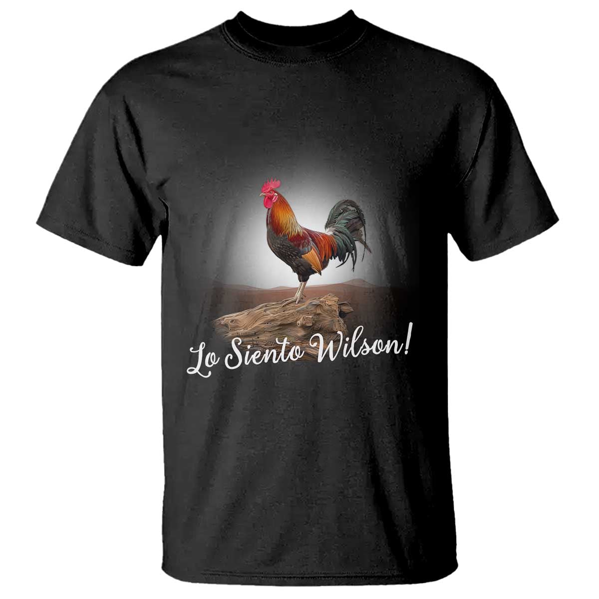 Lo Siento Wilson Funny Chicken Floating Meme T Shirt Dramatic Rooster Parody Spanish Apology