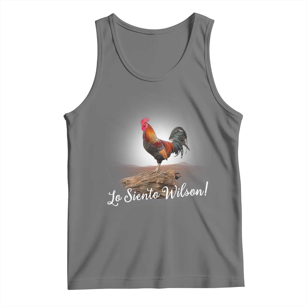 Lo Siento Wilson Funny Chicken Floating Meme Tank Top Dramatic Rooster Parody Spanish Apology