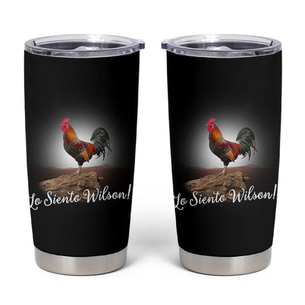 Lo Siento Wilson Funny Chicken Floating Meme Tumbler Cup Dramatic Rooster Parody Spanish Apology