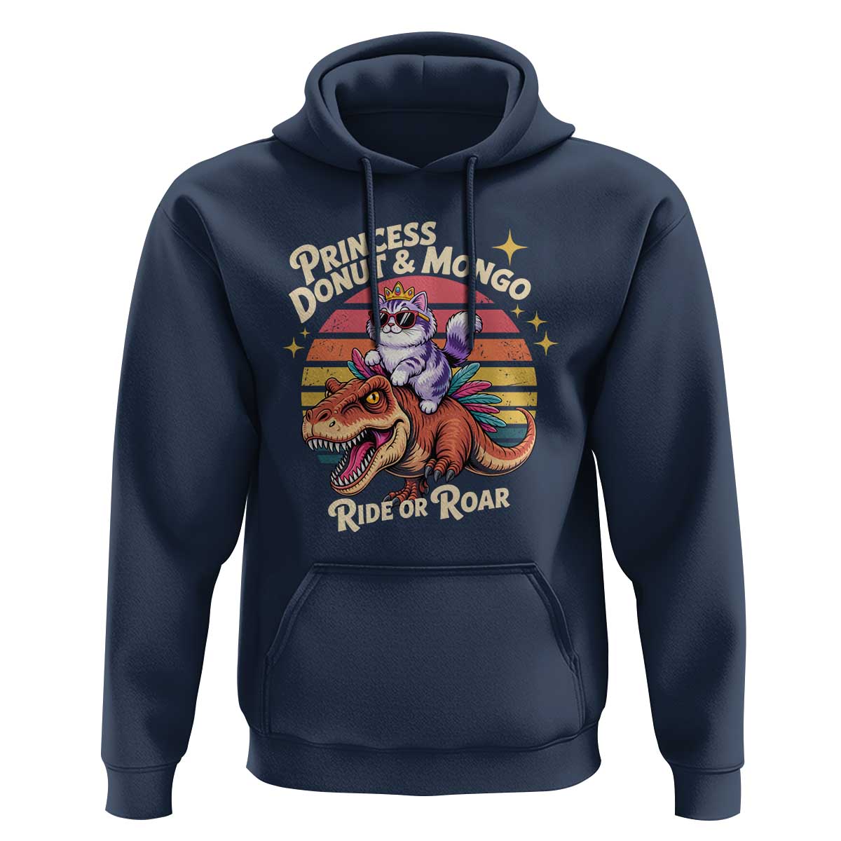 Princess Donut and Mongo Ride or Roar Hoodie Funny Cat Riding Dinosaur Retro Sunset