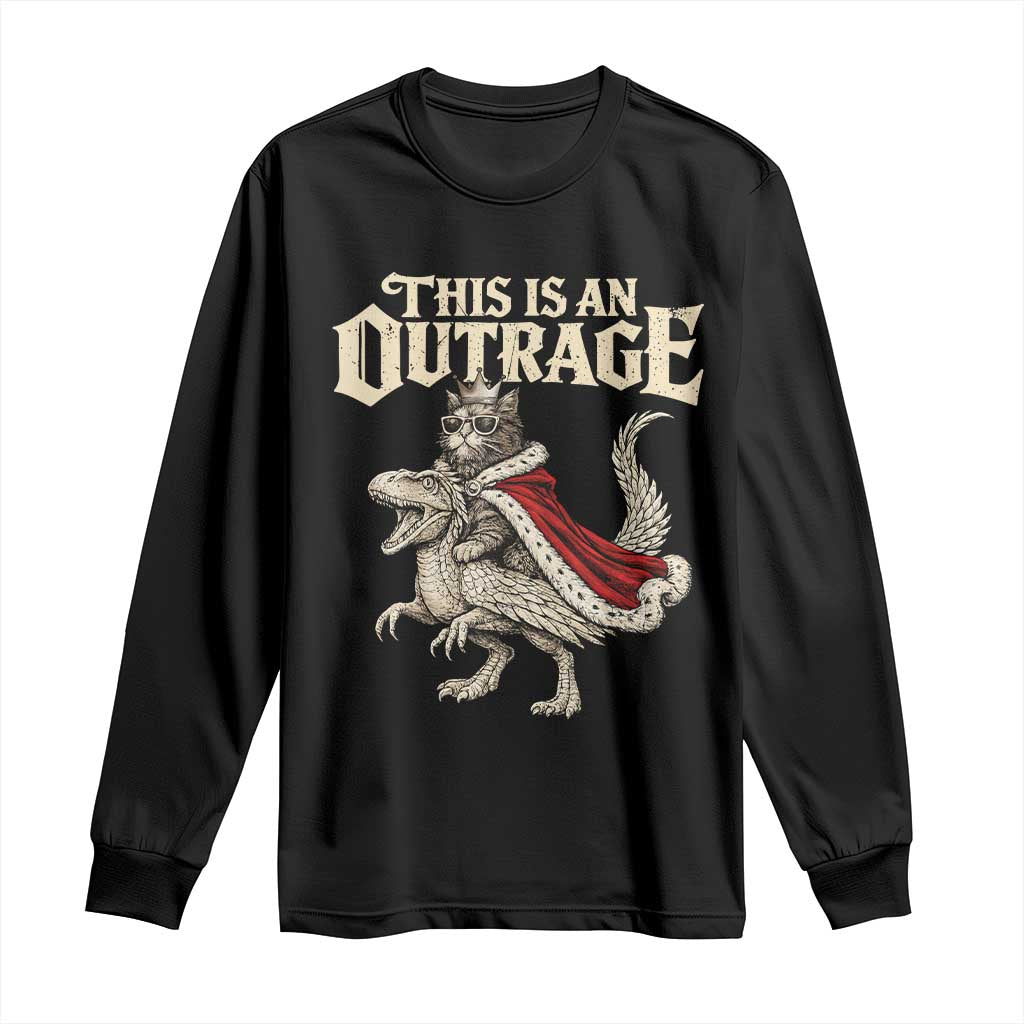 This Is an Outrage Royal Cat Long Sleeve Shirt Funny Princess Cat Riding Dragon Fantasy