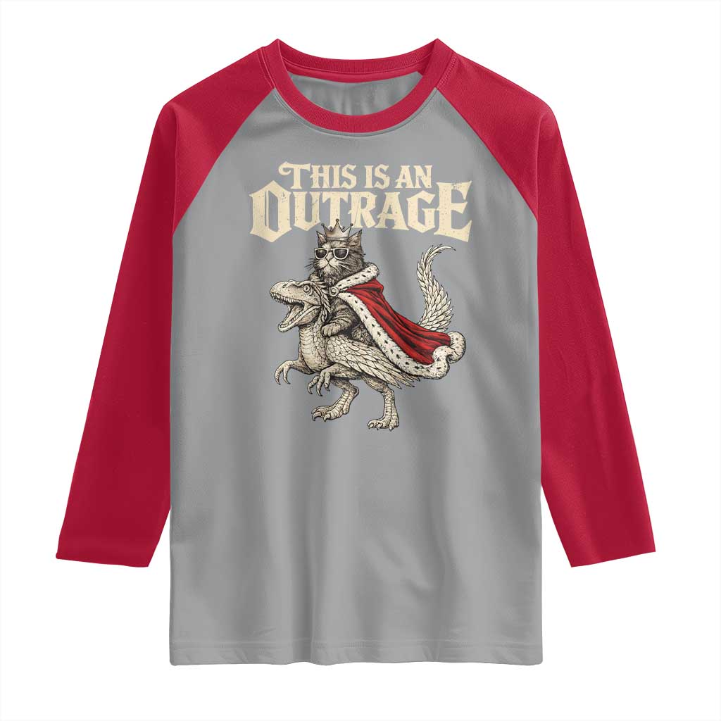 This Is an Outrage Royal Cat Raglan Shirt Funny Princess Cat Riding Dragon Fantasy
