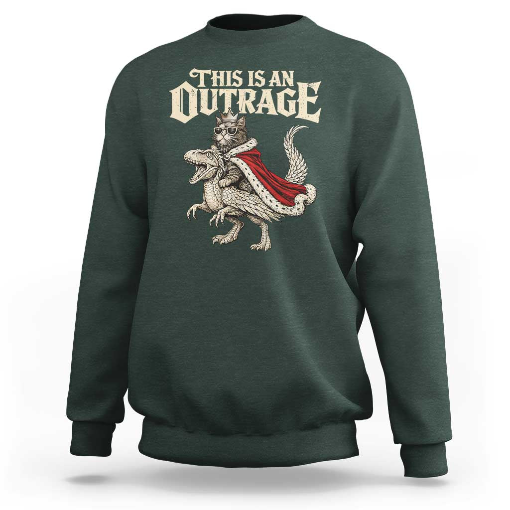This Is an Outrage Royal Cat Sweatshirt Funny Princess Cat Riding Dragon Fantasy