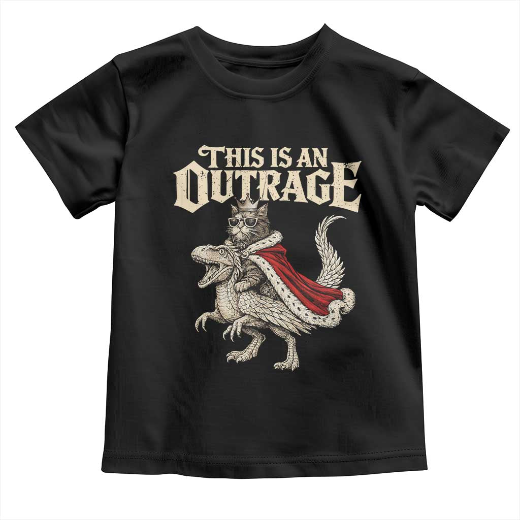 This Is an Outrage Royal Cat Toddler T Shirt Funny Princess Cat Riding Dragon Fantasy